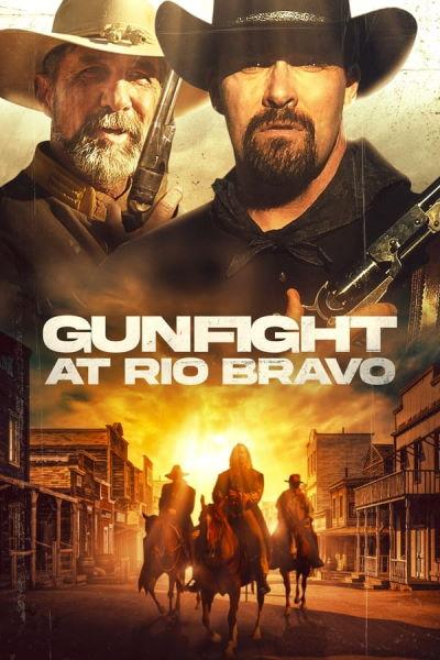 Смотреть Нападение на Рио Браво / Gunfight at Rio Bravo (2022) онлайн