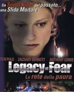 Наследие страха / Legacy of Fear (2006)