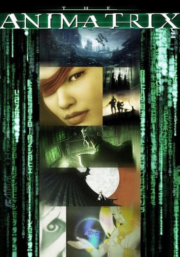 Аниматрица / The Animatrix (2003)